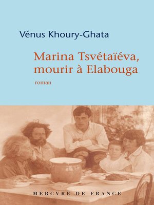 cover image of Marina Tsvétaïéva, mourir à Elabouga